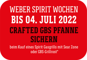 Weber Spirit High Heat Wochen 2022